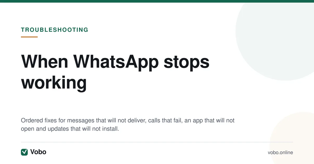 When WhatsApp stops working — topic hub on Vobo.